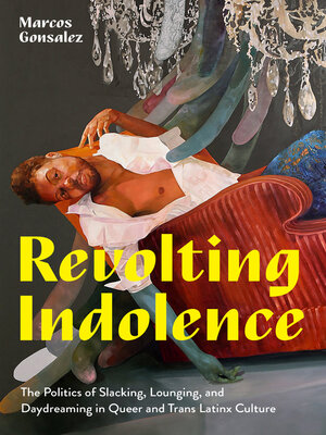 cover image of Revolting Indolence